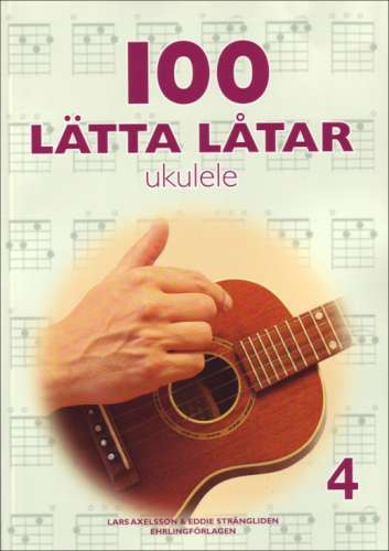 100 Ltta Ltar 4 - Ukulele i gruppen Strk, bls & not / Noter / Ukulele hos Musikanten i Ume AB (25-9789185662319)