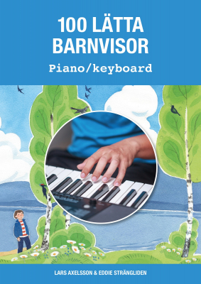 Samlingsbok fr piano med 100 ltta barnvisor