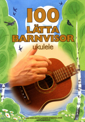100 Ltta Barnvisor - Ukulele i gruppen Strk, bls & not / Noter / Ukulele hos Musikanten i Ume AB (25-EHR1034)