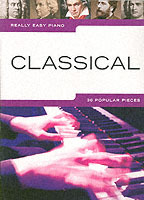 Really Easy Piano - Classical i gruppen Strk, bls & not / Noter / Klaviatur hos Musikanten i Ume AB (9781844495689)