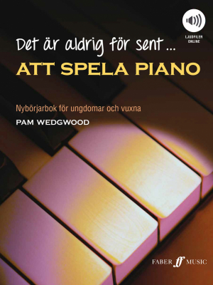 Det r aldrig fr sent att spela piano i gruppen Strk, bls & not / Noter / Klaviatur hos Musikanten i Ume AB (9789188937711)