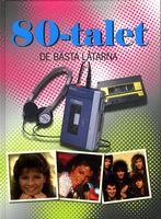 80-talet: De bsta ltarna
