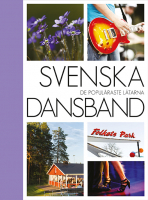 Svenska Dansband: De populraste ltarna