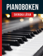 Pianoboken - svenska låtar Pianoboken - svenska låtar