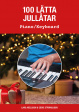 100 lätta jullåtar - piano / keyboard 100 lätta jullåtar - piano / keyboard
