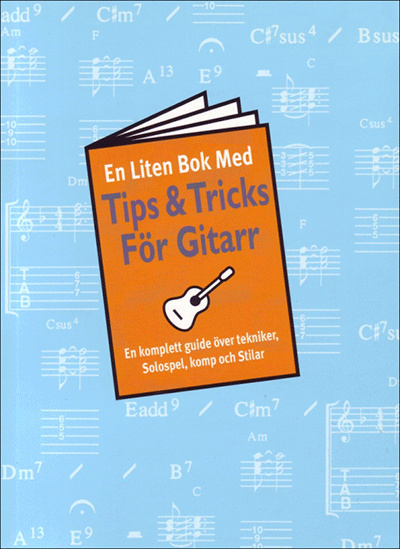 Tips & Tricks - En liten bok f�r gitarr